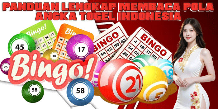 Panduan Lengkap Membaca Pola Angka Togel Indonesia